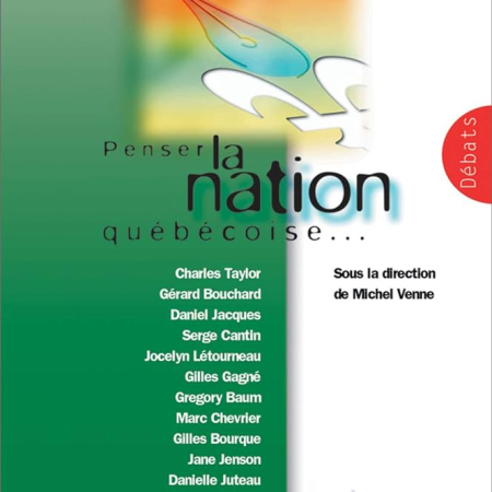 Penser la nation québécoise