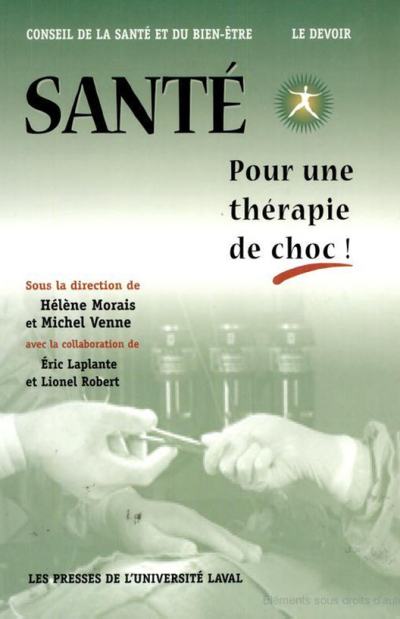 Santé, pour une thérapie de choc