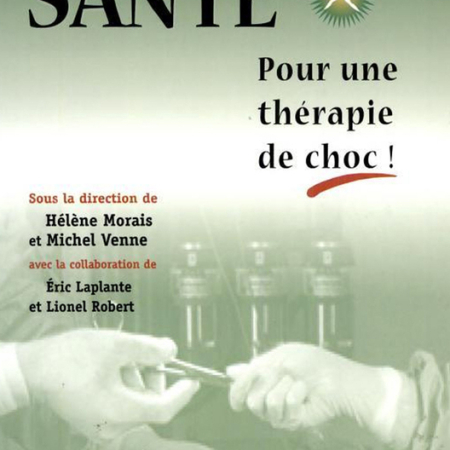 Santé, pour une thérapie de choc